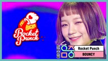 [HOT] Rocket Punch -BOUNCY, 로켓펀치 -BOUNCY  Show Music core 20200222