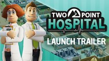 Two Point Hospital - Trailer de lancement