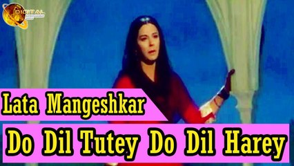 Do Dil Tutey Do Dil Harey Singer Lata Mangeshkar Sad Song HD Video