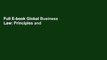 Full E-book Global Business Law: Principles and Practice of International Commerce and Investment