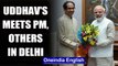 Uddhav Thackeray meets top leaders in New Delhi, including PM Modi| OneIndia News