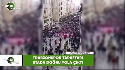 Trabzonspor taraftarı stada doğru yola çıktı