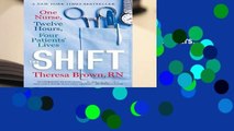 Review  The Shift: One Nurse, Twelve Hours, Four Patients  Lives - Theresa Brown
