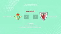 Resumen partido entre Real Betis Fem y Athletic Fem Jornada 21 Primera División Femenina