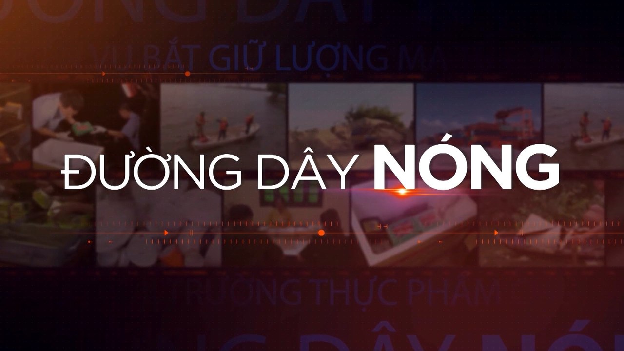 Đường dây nóng-23/02/2020