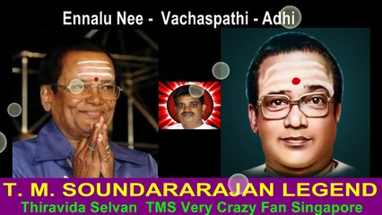Ennalu Nee  T. M. SOUNDARARAJAN LEGEND