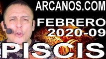 PISCIS FEBRERO 2020 ARCANOS.COM - Horóscopo 23 al 29 de febrero de 2020 - Semana 09