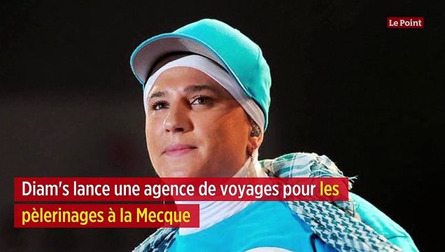 Diam's lance une agence de voyages pour les pèlerinages à la Mecque