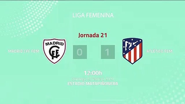 Resumen partido entre Madrid CFF Fem y Atlético Fem Jornada 21 Primera División Femenina