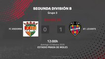 Resumen partido entre FC Andorra y At. Levante Jornada 26 Segunda División B