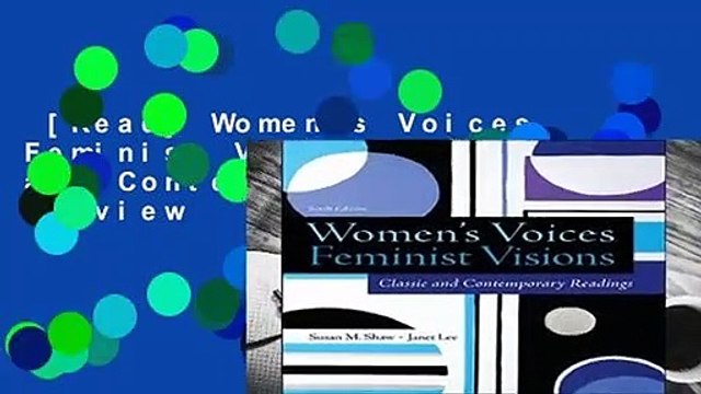 [Read] Women s Voices, Feminist Visions: Classic and Contemporary Readings Review