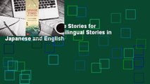 Full E-book  Japanese Stories for Language Learners: Bilingual Stories in Japanese and English