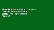 [Read] Radiation Nation: Complete Guide to EMF Protection & Safety - The Proven Health Risks of