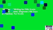 180 Days of Writing for Fifth Grade: Practice, Assess, Diagnose (180 Days of Practice)  For Kindle