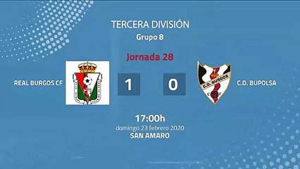 Resumen partido entre Real Burgos CF y C.D. Bupolsa Jornada 28 Tercera División