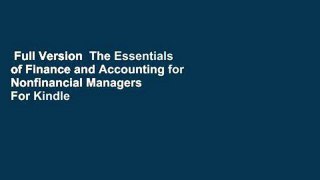 Full Version  The Essentials of Finance and Accounting for Nonfinancial Managers  For Kindle