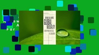 Global Inequality: A New Approach for the Age of Globalization  For Kindle