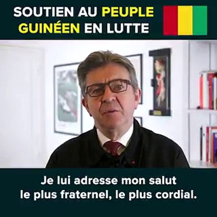 Jean-Luc Mélenchon affiche son opposition au 3e mandat d'Alpha Condé