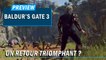 BALDUR'S GATE 3, un retour triomphant ? | PREVIEW