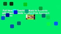 Full Version  Teaching Music to Students with Special Needs: A Label-Free Approach Complete