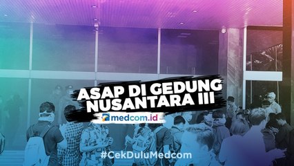 Asap Aerosol di Gedung Nusantara III Tak Berbahaya