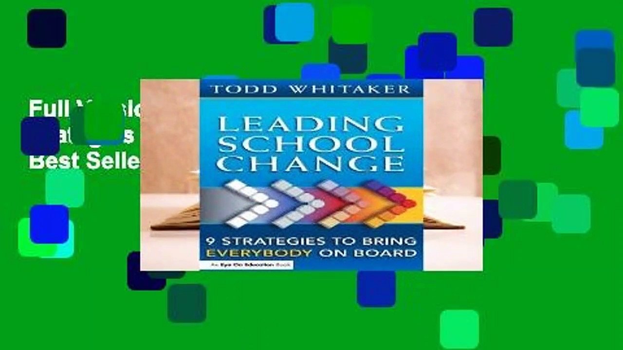 Full Version  Leading School Change: 9 Strategies To Bring Everybody On Board  Best Sellers Rank