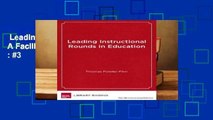 Leading Instructional Rounds in Education: A Facilitator s Guide  Best Sellers Rank : #3
