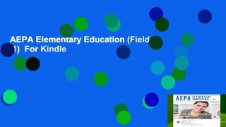 AEPA Elementary Education (Field 01)  For Kindle