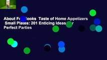 About For Books  Taste of Home Appetizers  Small Plates: 201 Enticing Ideas For Perfect Parties