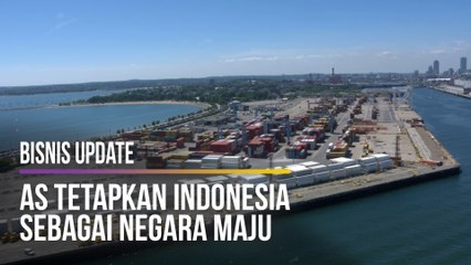 AS Tetapkan Indonesia Sebagai Negara Maju