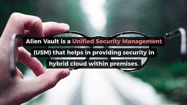 Features and Benefits of Alien Vault USM Solutions Dubai