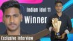 Indian Idol 11 Winner Sunny Hindustani’s EXCLUSIVE Interview