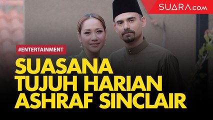 Suasana Tujuh Harian Ashraf Sinclair