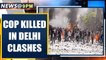 CAA clashes in North-East Delhi: 1 Cop dead &   several injured | Oneindia News