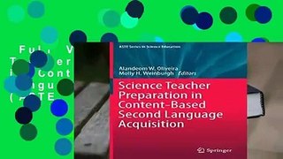 Full Version  Science Teacher Preparation in Content-Based Second Language Acquisition (ASTE