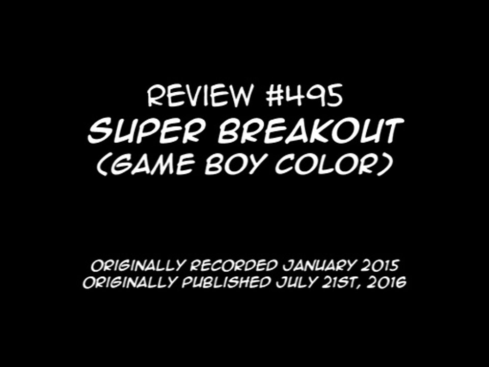 Review 495 - Super Breakout (GBC)
