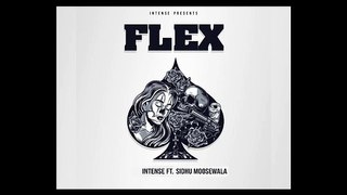 Flex (feat. Sidhu Moosewala) - Single (by Intense)