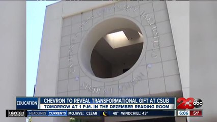 Chevron to unveil "transformational" gift to CSUB on Tuesday