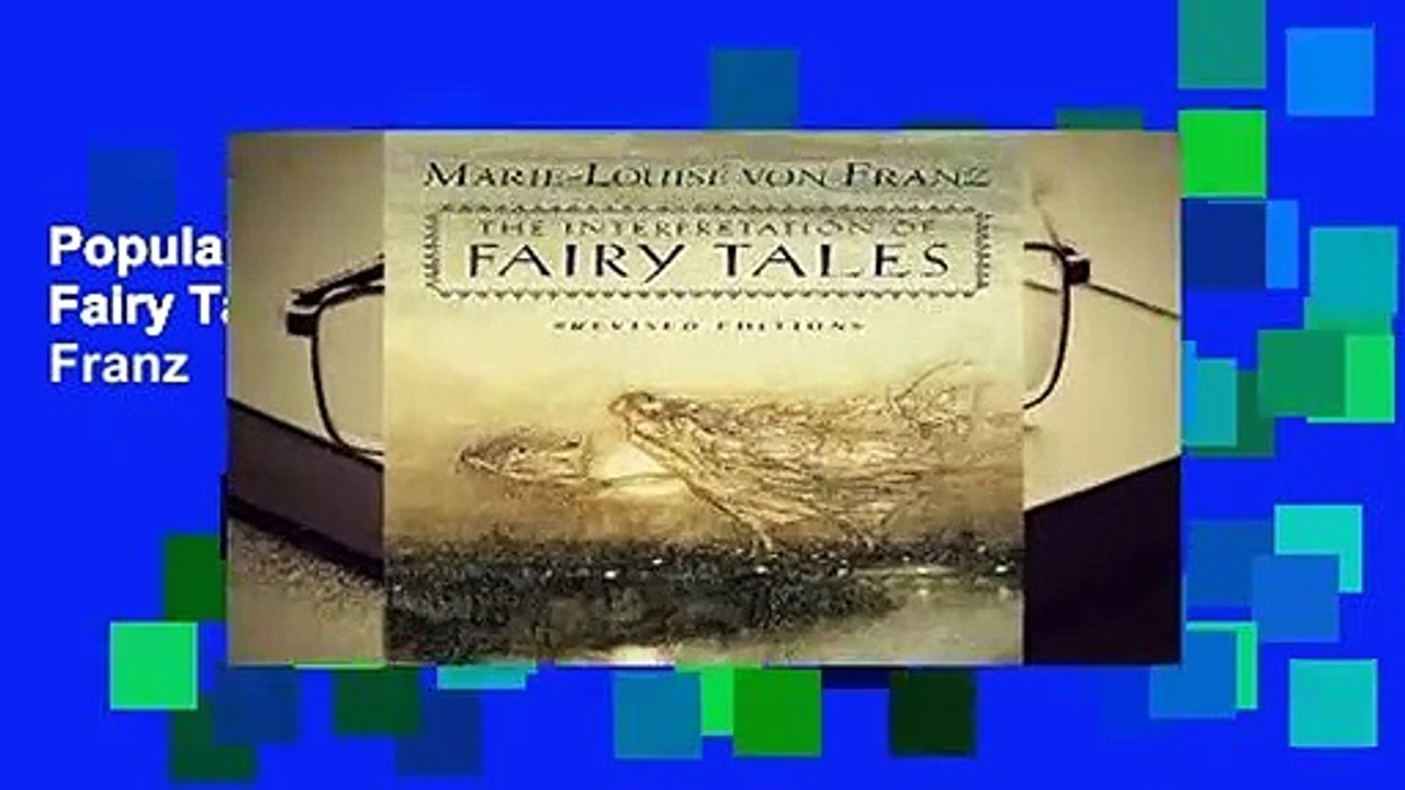 Popular The Interpretation of Fairy Tales - Marie-Louise Von Franz
