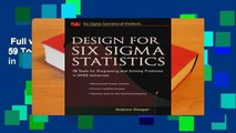 Full version  Design for Six Sigma Statistics: 59 Tools for Diagnosing and Solving Problems in