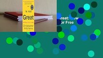 About For Books  God Is Not Great: How Religion Poisons Everything  For Free