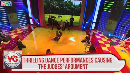 Thrilling dance performances causing the judges' argument