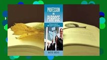 Full version  Profession and Purpose: A Resource Guide for MBA Careers in Sustainability Complete