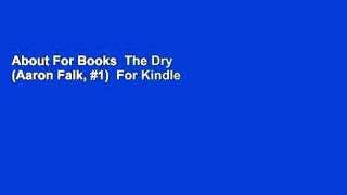 About For Books  The Dry (Aaron Falk, #1)  For Kindle