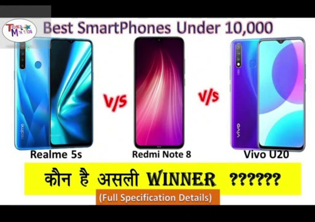 Best Smartphone Under 10k [हिन्दी में] || Redmi Note 8 vs Vivo U20 vs Realme 5s || Best Budget Smartphone || Best Gaming Smartphone under 10k || Best Camera Smartphone under 10k || Best Smartphone Comparison || Technical Knowledge by Vinayak ||