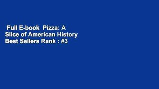 Full E-book  Pizza: A Slice of American History  Best Sellers Rank : #3