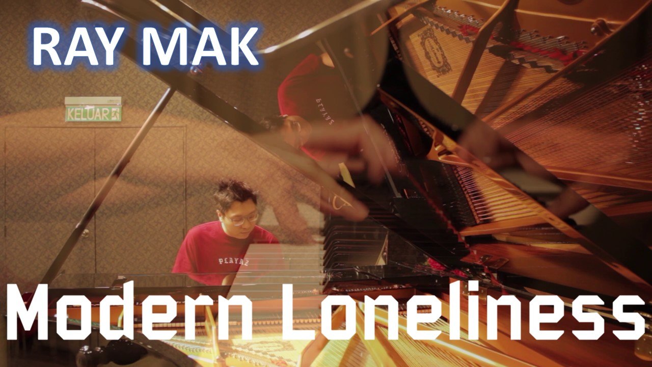 Lauv - Modern Loneliness Piano by Ray Mak