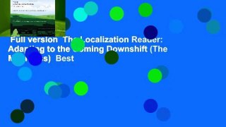 Full version  The Localization Reader: Adapting to the Coming Downshift (The MIT Press)  Best