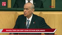 Bahçeli’den çok sert Ozan Ceyhun açıklaması