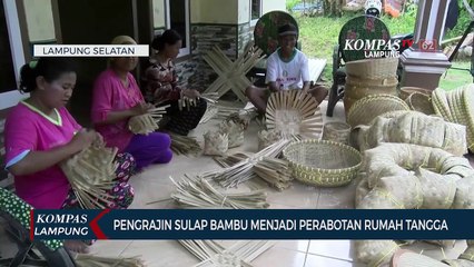 Perajin di Lampung Selatan Sulap Bambu Jadi Perabotan Rumah